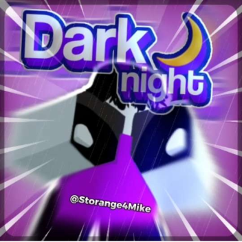 Dark Night 🌙 [BETA]
