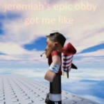 Jeramiahs epic obby