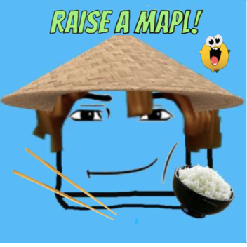 Raise a Mapl