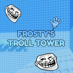 Frosty's Troll Tower ❄️