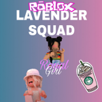 -*Lavender Squad*-