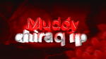 Muddy Chiraq PD