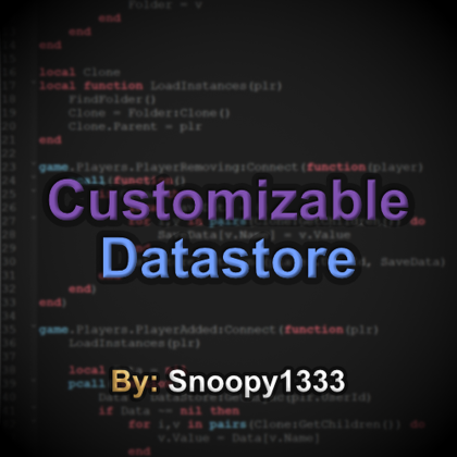 Customizable Datastore