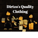 Dirtzo's Quality Clothing