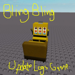 BLINGBLING UPDATE LOGS GAME