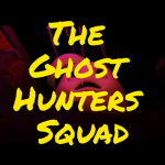 The Ghost Hunters Squad