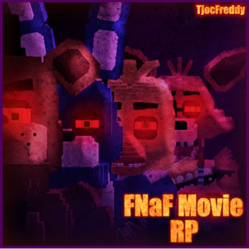 🍕"FNaF Movie: RP"🍕