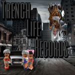 Trench Life Records