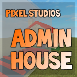 Pixel's Admin House