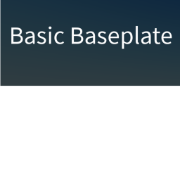 Baseplate