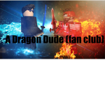 A Dragon Dude (fan club)