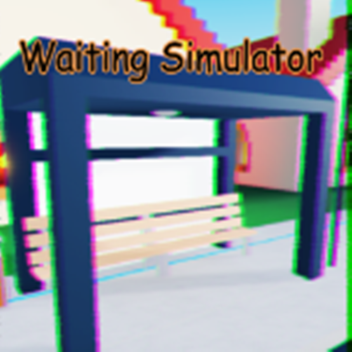 Waiting Simulator