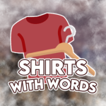 Shirts With Words!