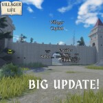 [BIG UPDATE!] Villager Life 👑