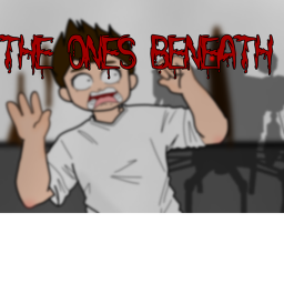 The Ones Beneath \\ Roblox Horror Game