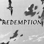 - Redemption -