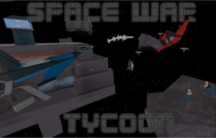 -~-Space War Tycoon-~- 