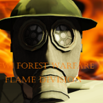 [FW] Forest Warfare Flame Thrower division