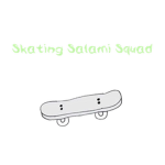 Skating Salami