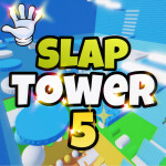 Slap Tower 5