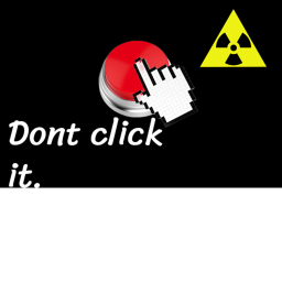 dont click the button