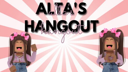alta's hangout! 