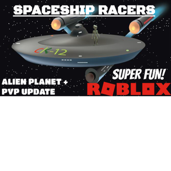 SPACESHIP RACERS (ALIEN PLANET) (PVP UPDATE)