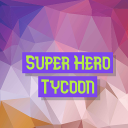 Super Hero Tycoon (Music Added!)