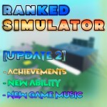 [UPD 2] Ranked Simulator