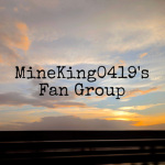 MineKing0419's Fan Group