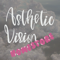 Aesthetic Vision -HOMESTORE-