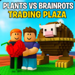 Plants vs brainrot Trading plaza