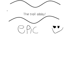 Troll obby!