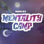 Mentality Camp [MRI]