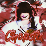 Chopstix || Moderation Team