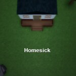 [POSSIBLY BROKEN] Homesick