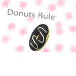 Donuts rule forever