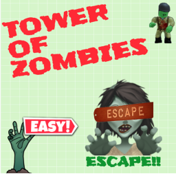 TOWER OF ZOMBIES (EASY)