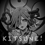K I T S U N E !