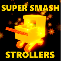 Super Smash Strollers
