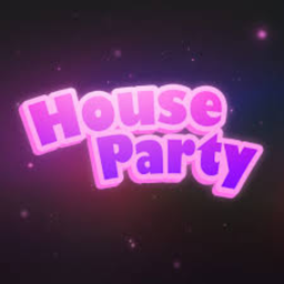 House Party (Testing)