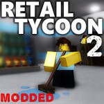 [MODDED] Retail Tycoon