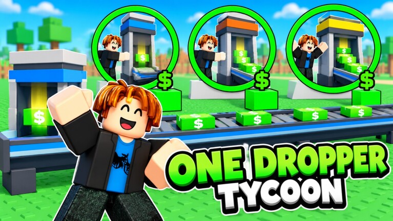 Tycoon But One Dropper — official Roblox game image