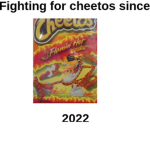 Fighting for Cheetos