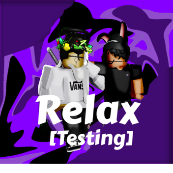 Relax [Testing v.1.8] 