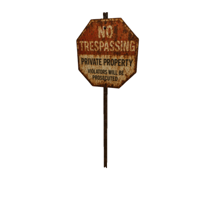 No Trespasign Sign (Rusty)