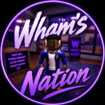 Wham’s Nation