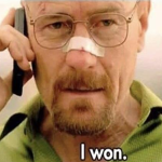 I won.