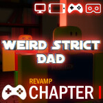 weird strict dad [REVAMP C1] 