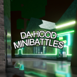 Da Hood MiniBattles